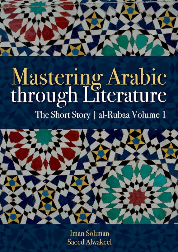 Couverture_Mastering Arabic through Literature: The Short Story