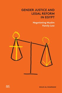 Front cover_Gender Justice And Legal Reform In Egypt