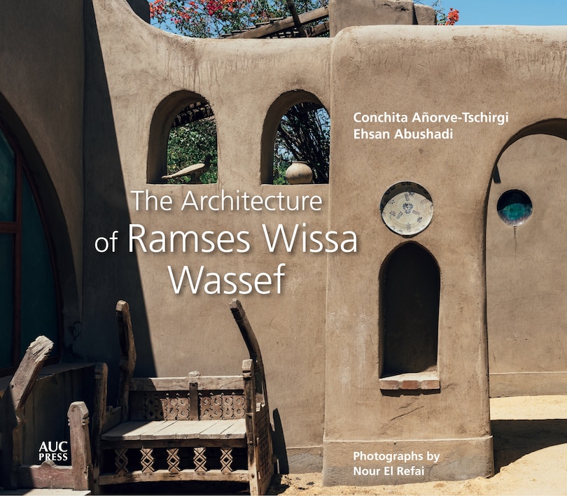 Front cover_The Architecture Of Ramses Wissa Wassef