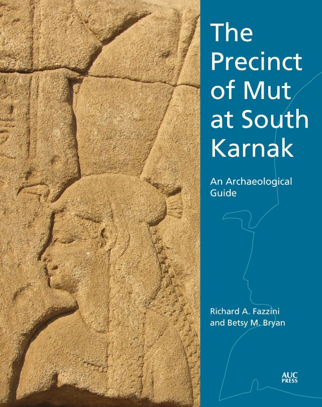 Front cover_The Precinct Of Mut At South Karnak