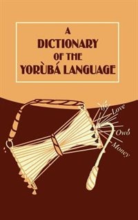 Couverture_A Dictionary of the Yoruba Language