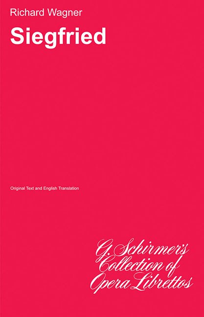 Siegfried: Libretto