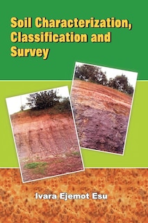 Soil Characterization Classification And Survey