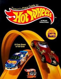 Tomart's Price Guide to Hot Wheels Collectibles