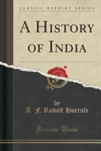 Front cover_A History of India (Classic Reprint)