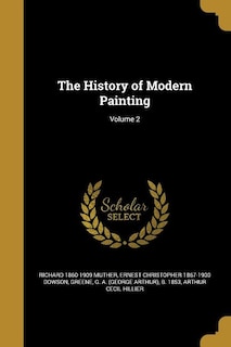 The History of Modern Painting; Volume 2