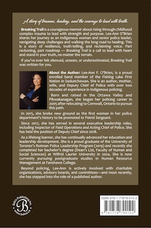 Back cover_Breaking Trail From Complex Trauma to Command: One Indigenous Woman's Story of Resilience and Rise to Leadership