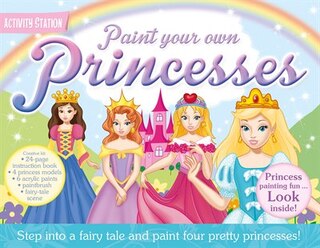 PAINT YOUR OWN PRINCESSES