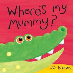 WHERES MY MUMMY