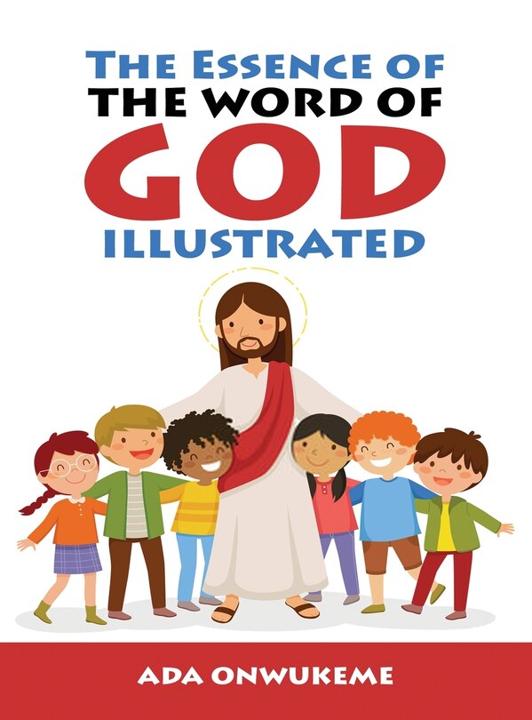 Front cover_The Essence of The Word of God Illustrated.
