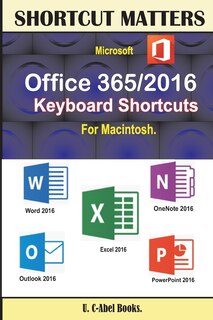 Couverture_Microsoft Office 365/2016 Keyboard Shortcuts For Macintosh
