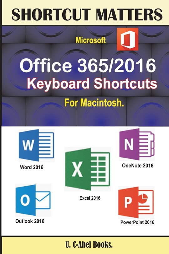 Couverture_Microsoft Office 365/2016 Keyboard Shortcuts For Macintosh