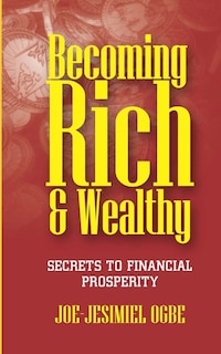 Front cover_Becoming Rich And Wealthy