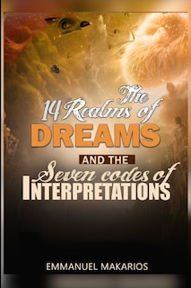 Front cover_The Fourteen Realms of Dreams and the Seven Codes of Interpretation