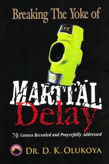 Front cover_Breaking the Yoke of Marital Delay