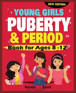 Front cover_Young Girls Puberty and Period Book for Ages 8-12 years New Edition