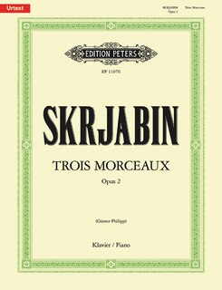Front cover_3 Morceaux Op. 2 for Piano
