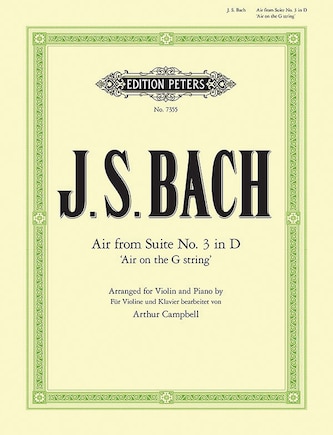 Air on the G String from Orch. Suite No. 3 BWV 1068 (Arr. for Violin and Piano)