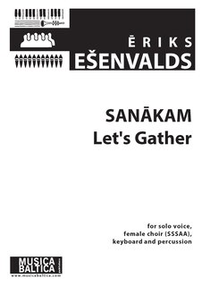 Couverture_Sanakam (Let's Gather) for Solo Voice, SSSAAA Choir and Percussion