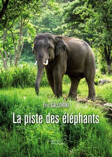 Couverture_La piste des &eacute;l&eacute;phants