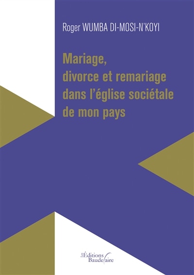 Couverture_Mariage, divorce et remariage dans l'église sociétale de mon pays