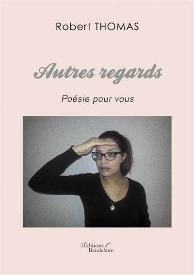 Autres regards: Poésie pour vous