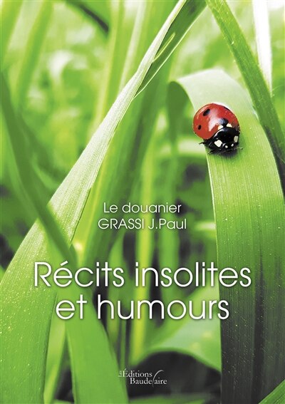 Récits insolites et humours