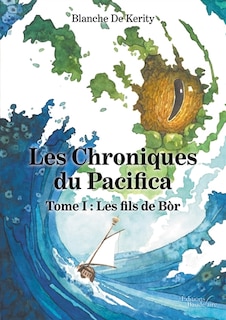 Couverture_Les Chroniques du Pacifica - Tome I
