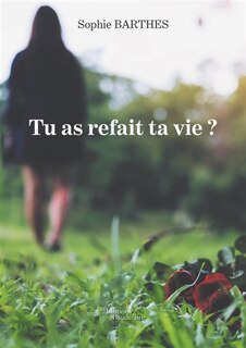 Front cover_Tu as refait ta vie ?