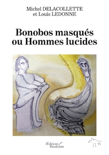 Front cover_Bonobos masqués ou Hommes lucides