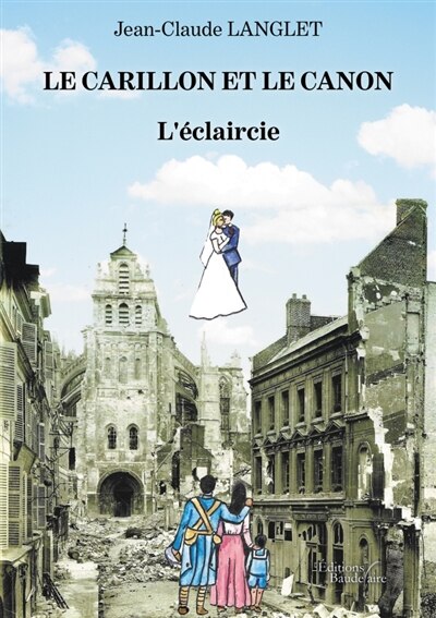 Couverture_Le Carillon et le canon : L'éclaircie