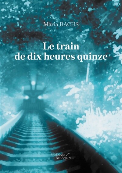Couverture_Le train de dix heures quinze