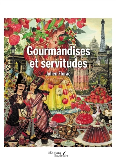 Front cover_Gourmandises et servitudes