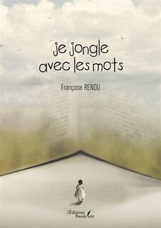 Je jongle avec les mots