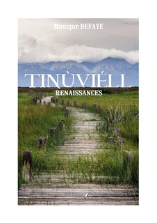 Tinùviéll - Tome 1: Renaissances