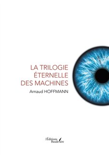 Front cover_La trilogie éternelle des machines