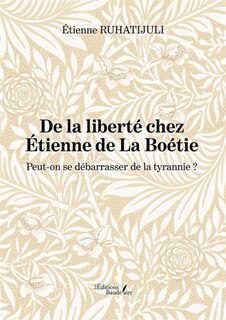 Couverture_De la liberté chez Etienne de La Boétie
