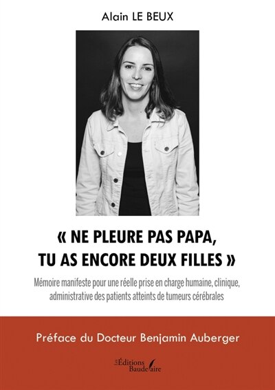 Front cover_« Ne pleure pas papa, tu as encore deux filles »