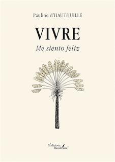 Couverture_Vivre : Me siento feliz