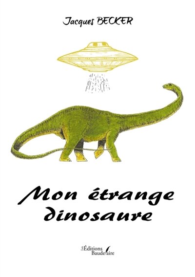 Front cover_Mon étrange dinosaure