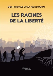 Couverture_Les racines de la liberté