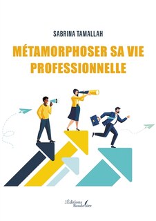 Front cover_Métamorphoser sa vie professionnelle