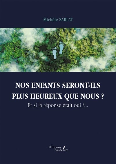 Couverture_Nos enfants seront-ils plus heureux que nous ?