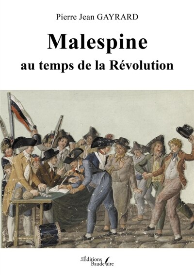 Front cover_Malespine au temps de la Révolution