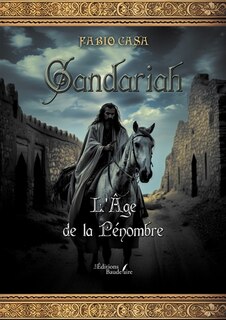 Couverture_Gandariah : L'Age de la P&eacute;nombre
