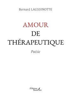 Couverture_Amour de th&eacute;rapeutique