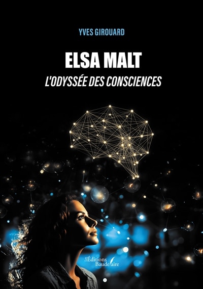 Elsa Malt: L'Odyssée des Consciences