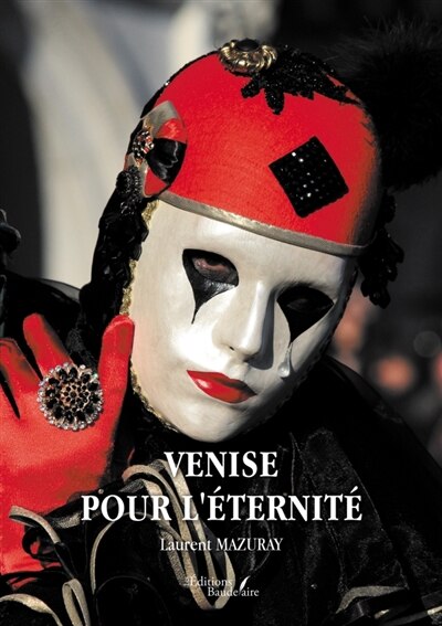 Front cover_Venise pour l'&eacute;ternit&eacute;