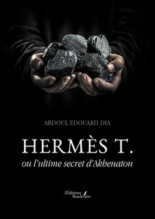 Front cover_HERMES T. : ou l'ultime secret d'Akhenaton