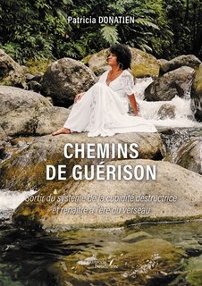 Front cover_Chemins de guérison : Sortir du système de la cupidité destructrice et renaître à l'ère du verseau
